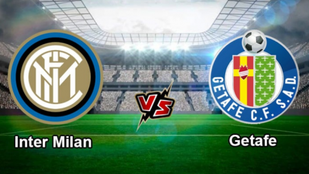 Nhận định kèo Inter Milan vs Getafe, 3:00 ngày 13/3/2020