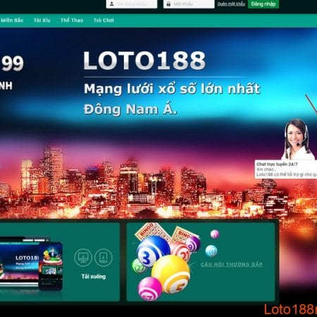 Loto188 nhà cái cá cược xổ số lô đề online uy tín