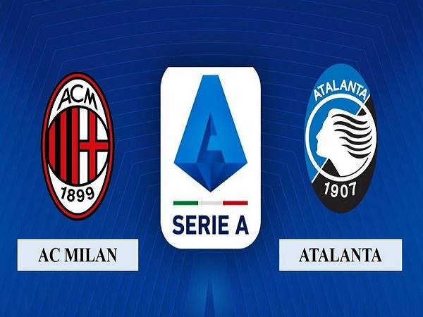 Soi kèo bóng đá AC Milan vs Atalanta lúc 02h45 ngày 25/07/2020 – Giải VĐQG Italia