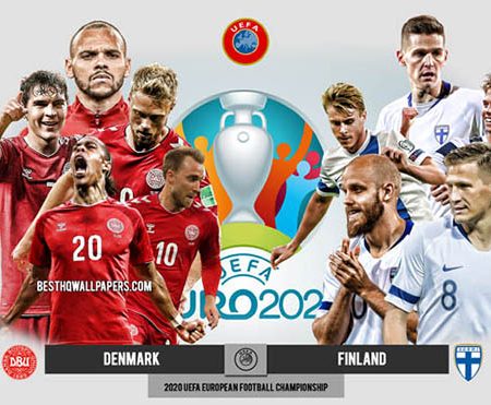 Nhận định, soi kèo Đan Mạch vs Phần Lan ngày 12/6 Euro 2021