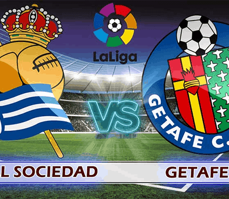 Nhận định kèo Getafe vs Real Sociedad 03h00 ngày 30/6/2020 – La Liga