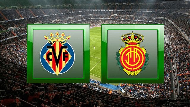 nhận định trận đấu Villarreal vs Mallorca