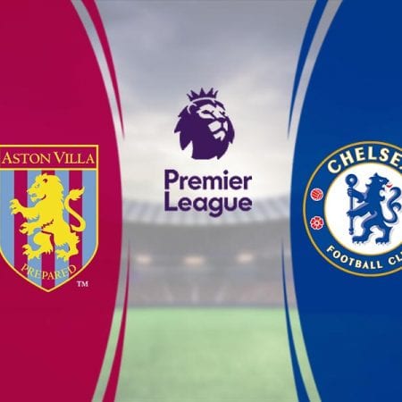 Soi kèo trận đấu Aston Villa vs Chelsea lúc 22h15 ngày 21/6/2020 – Ngoại Hạng Anh