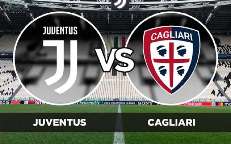 Soi kèo Cagliari vs Juventus lúc 2h45 ngày 30/7/2020