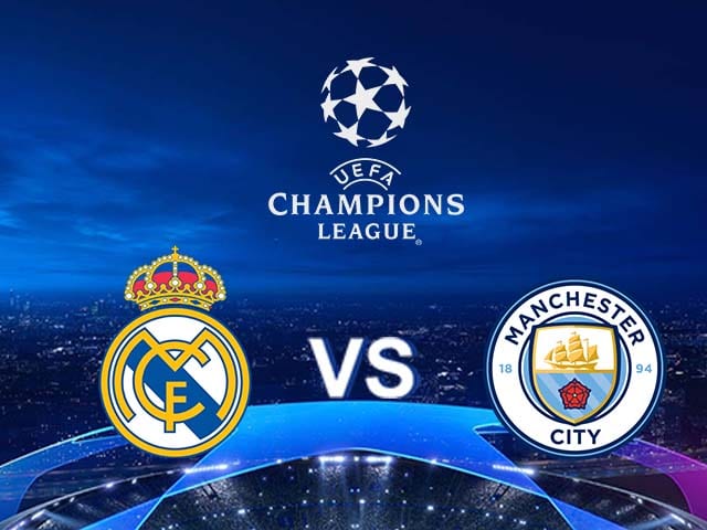 Soi kèo Manchester City vs Real Madrid lúc 02h00 ngày 8/8/2020